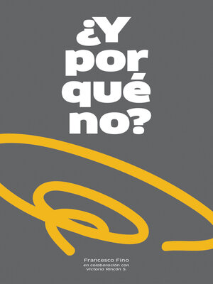 cover image of ¿ Y Por Qué No ?